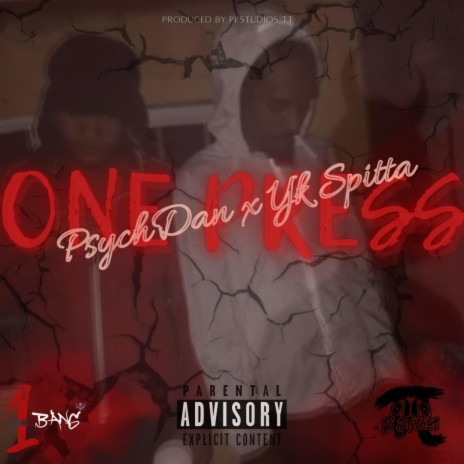 One Press ft. Yk Spitta | Boomplay Music