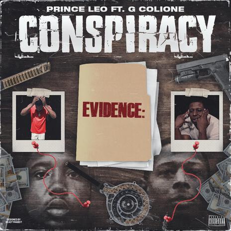 Conspiracy ft. G Colione | Boomplay Music