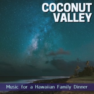 Music for a Hawaiian Family Dinner