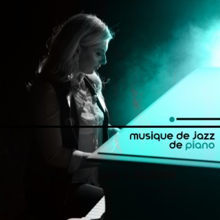 Musique de jazz de piano. Écoutez des sons doux avec moi (Relaxation, Méditation, Réflexion, Soulagement)