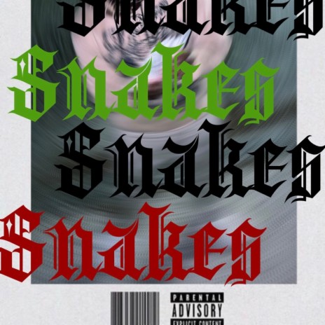 Snakes | Boomplay Music