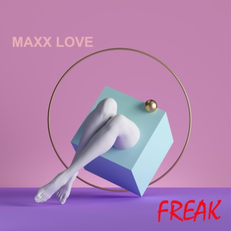 FREAK | Boomplay Music