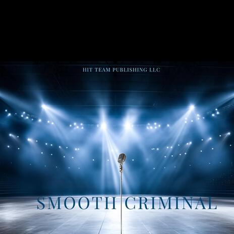 Smooth Criminal | Boomplay Music