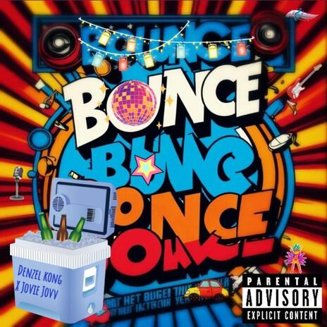 BOUNCE ft. Jovie Jovv | Boomplay Music