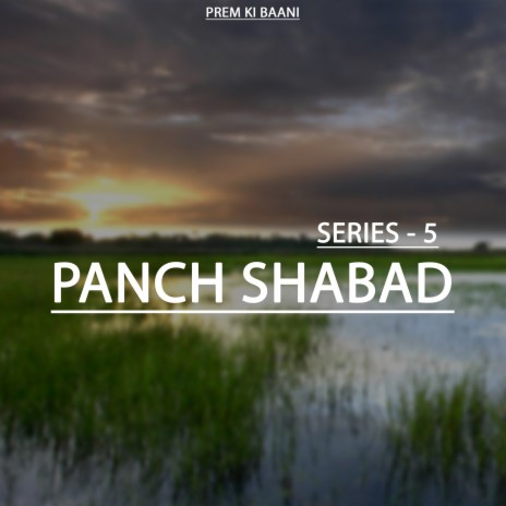 Panch Shabad Series-5 ft. Shikha, Neha & Reena Nafri | Boomplay Music