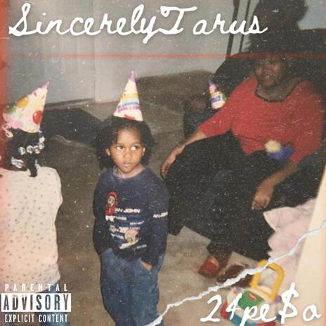 Sincerely Tarus | Boomplay Music