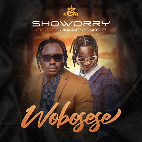 Wobosese ft. Sunkkeysnoop | Boomplay Music