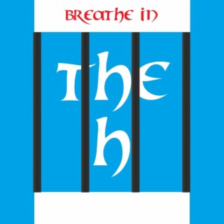 Breathe in