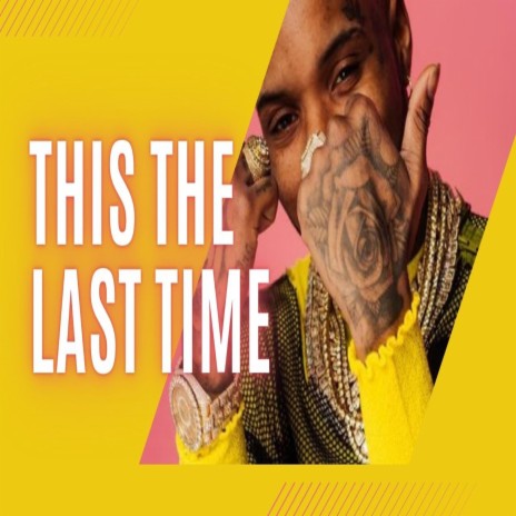 This Is The Last Time | Boomplay Music