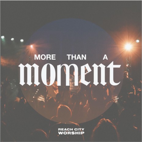 More Than A Moment (feat. John Wesley Honaker) | Boomplay Music
