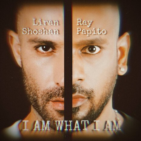 I Am What I Am ft. Ray Papito