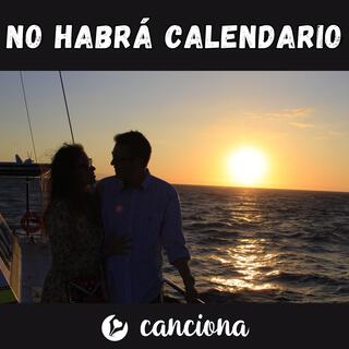 No habrá calendario