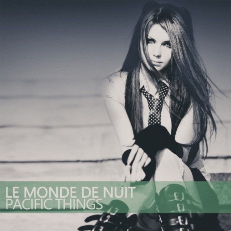 Le Monde De Nuit (Pacifico Remix)
