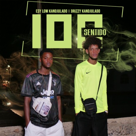 100 Sentido ft. drizzy kandjulado & nick kandjulado | Boomplay Music