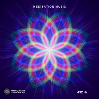 432 Hz Meditation Music