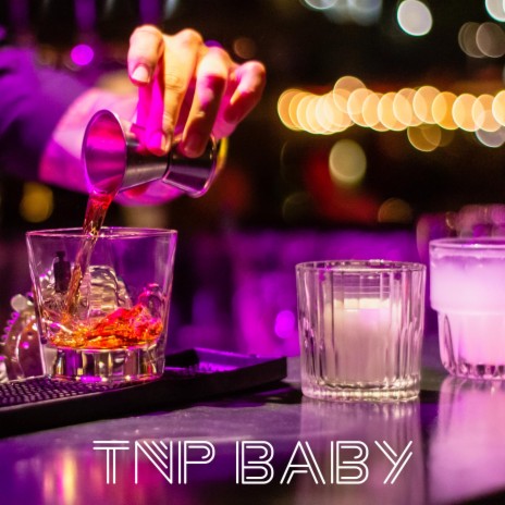 TNP BABY | Boomplay Music