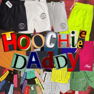 Hoochie Daddy lyrics | Boomplay Music
