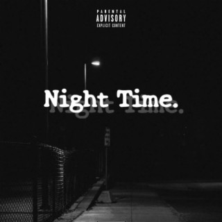 Night Time ft. Pżyck Summit & JTL Jaido lyrics | Boomplay Music