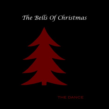 The Bells of Christmas | Boomplay Music