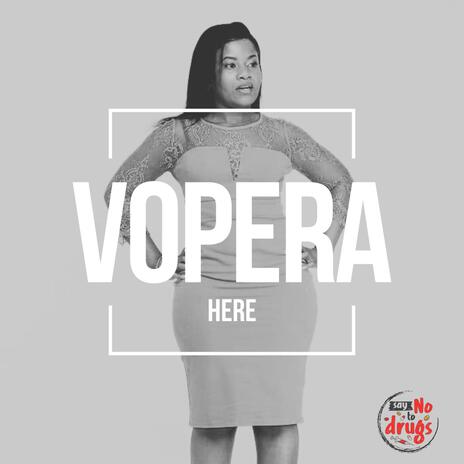 Vopera Here | Boomplay Music