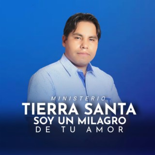 Soy Un Milagro De tu Amor