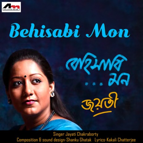 Behisabi Mon | Boomplay Music