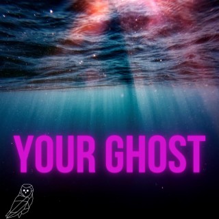 Your Ghost