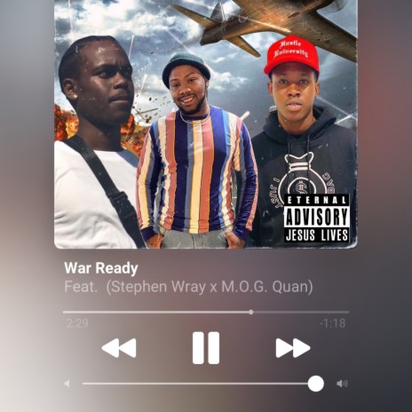War Ready (feat. Stephen Wray & M.O.G. Quan)