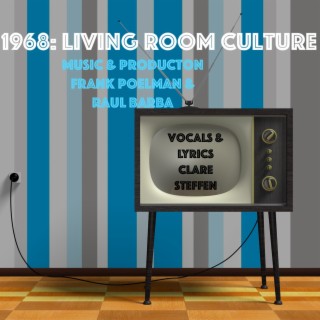 1968: Living Room Culture