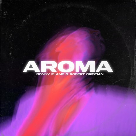 Aroma ft. Robert Cristian | Boomplay Music