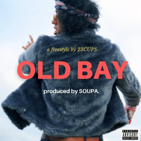Old Bay | Boomplay Music