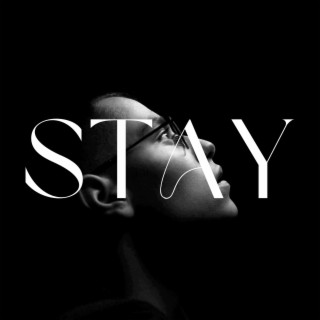 Stay