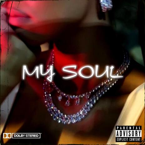 My Soul | Boomplay Music