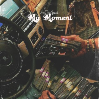 My Moment lyrics | Boomplay Music