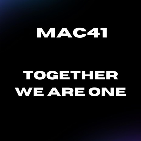 Together we are one | Boomplay Music