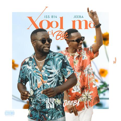 Xool Ma Ci Bët ft. Jeeba | Boomplay Music