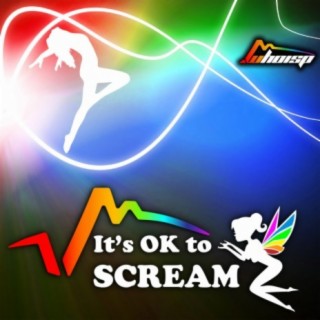 It's OK to Scream