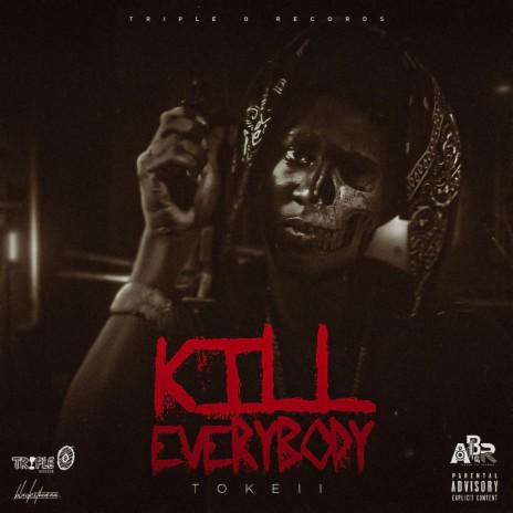 Kill Everybody | Boomplay Music