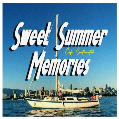 Sweet Summer Memories | Boomplay Music