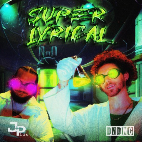 Super Lyrical ft. DNDMC