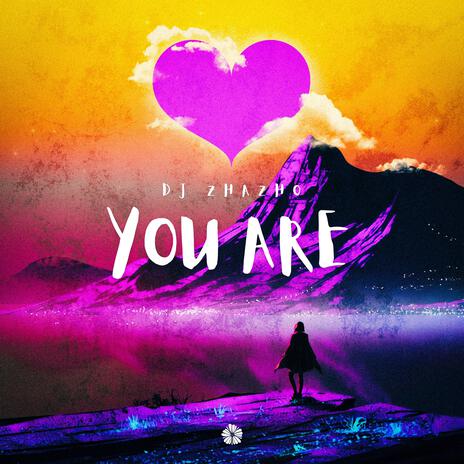 YOU ARE | Boomplay Music