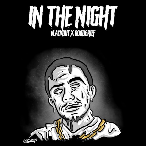 In the Night ft. Vlackout | Boomplay Music