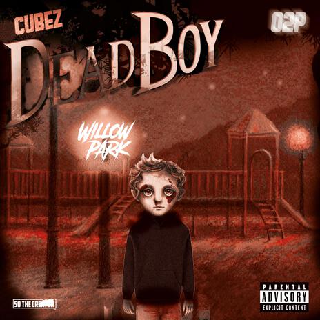 Dead Boy | Boomplay Music