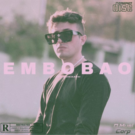Embobao | Boomplay Music