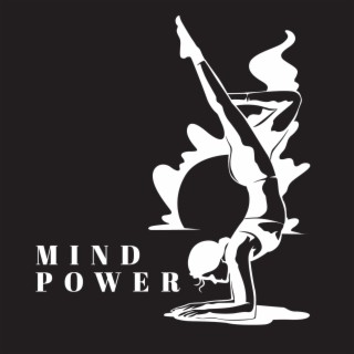 Mind Power: Música de Meditación Relajante para Yoga
