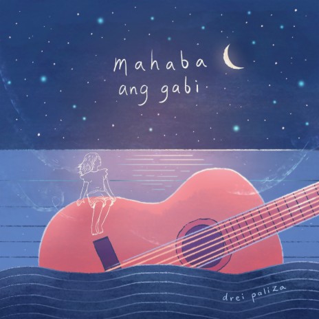 Mahaba Ang Gabi | Boomplay Music
