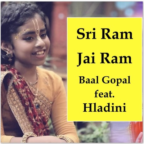 Sri Ram Jai Ram (feat. Hladini) | Boomplay Music