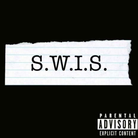 S.W.I.S. | Boomplay Music