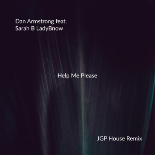 Help Me Please (JGP House Remix)