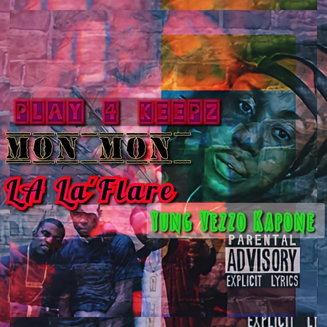 Play 4 Keepz ft. Monmon & La La'Flare | Boomplay Music